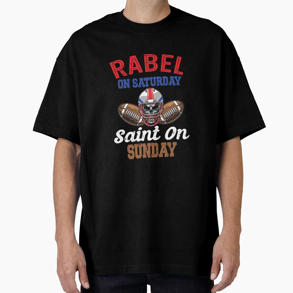 Rebel Saturday Holy Sunday T-Shirt - Custom Art Print Unisex - T-Shirt, Sweatshirt, Hoodie