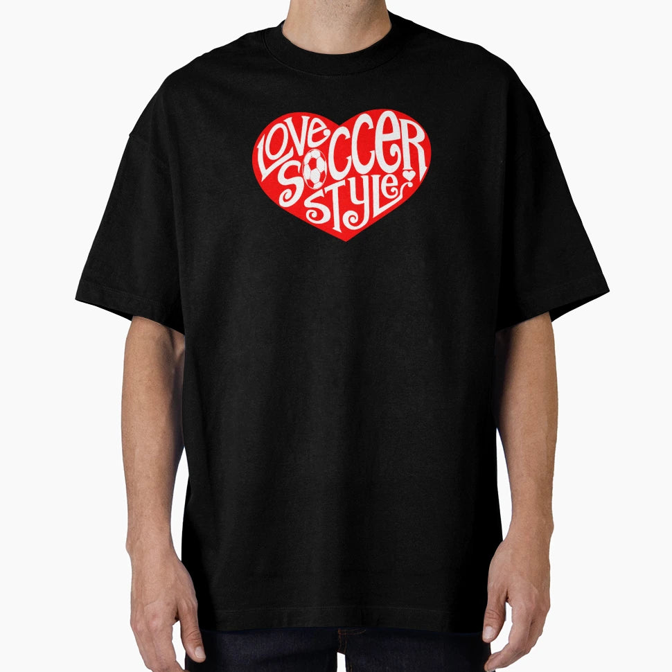Love Soccer T-Shirt - Novelty Apparel for Adults - T-Shirt, Sweatshirt, Hoodie