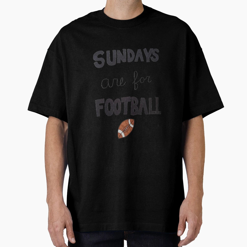 Sundays Are Football T-Shirt - Unique Graphic for Adults - T-Shirt, Sweatshirt, Hoodie