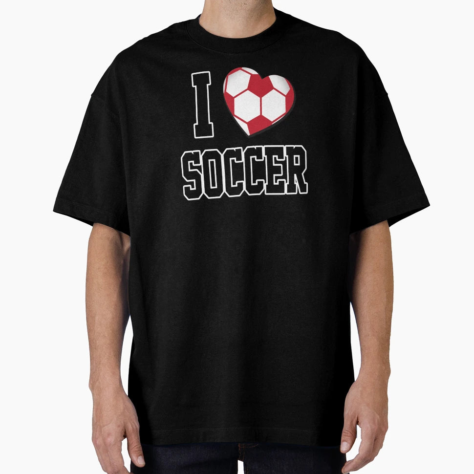 I Love Soccer White T-Shirt - Fun Novelty Design for Adults - T-Shirt, Sweatshirt, Hoodie