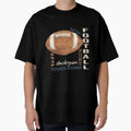 Football Art T-Shirt - Casual Everyday Wear for Adults - T-Shirt, Sweatshirt, Hoodie