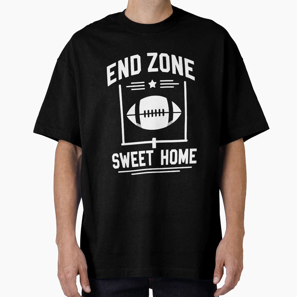End Zone Sweet Home T-Shirt - Graphic Print Unisex - T-Shirt, Sweatshirt, Hoodie