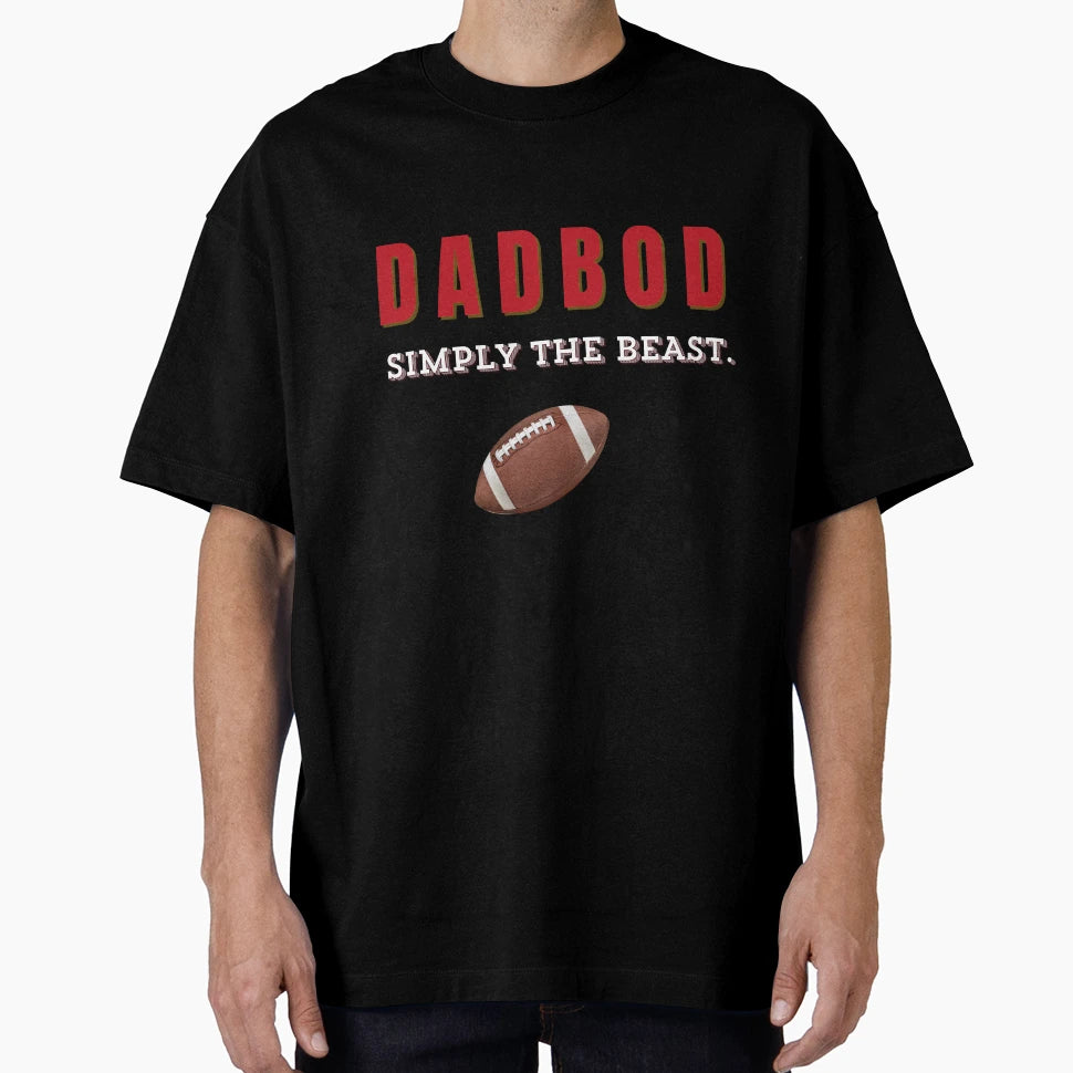 Dadbod Simply Beast T-Shirt - Unique Graphic Unisex - T-Shirt, Sweatshirt, Hoodie
