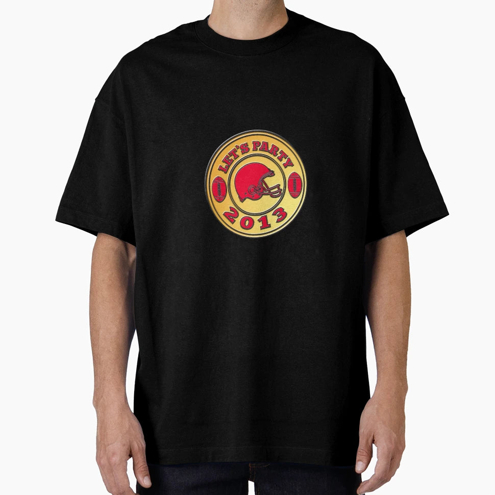 American Football Helmet Lets Party T-Shirt - Streetwear Style Men Women - T-Shirt, Sweatshirt, Hoodie