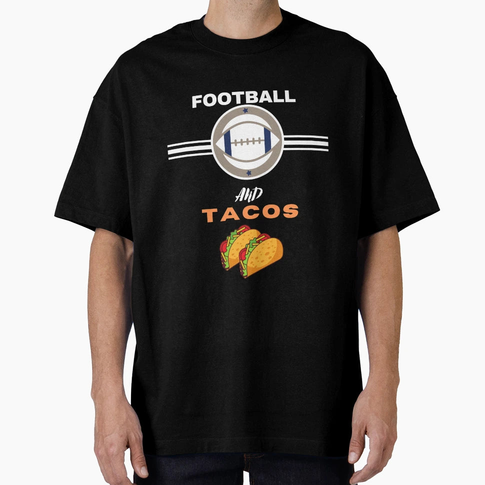 Copy American Football And Tacos T-Shirt - Novelty Apparel Unisex - T-Shirt, Sweatshirt, Hoodie