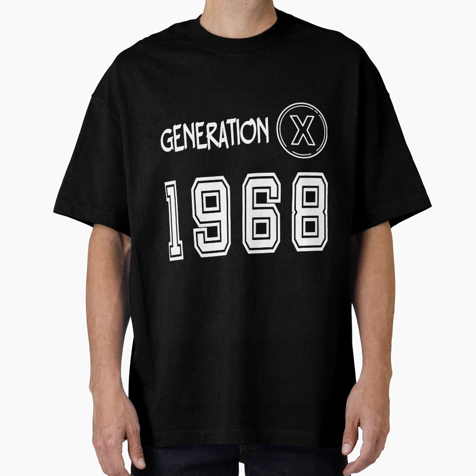 Generation X 1968 T-Shirt - Casual Everyday Wear Unisex - T-Shirt, Sweatshirt, Hoodie