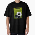 Football Mad T-Shirt - Casual Everyday Wear for Adults - T-Shirt, Sweatshirt, Hoodie