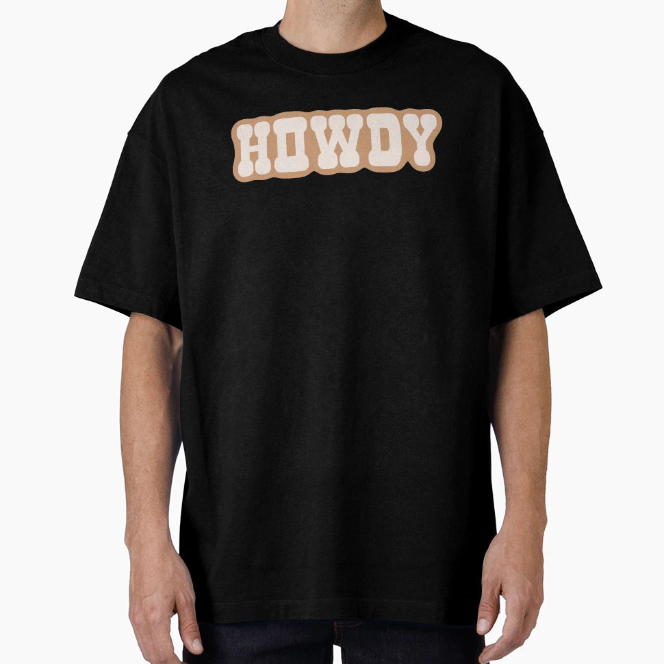 Howdy Tan T-Shirt - Graphic Print Men Women - T-Shirt, Sweatshirt, Hoodie