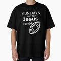 Sundays Are Jesus And Football T-Shirt - Graphic Print Men Women - T-Shirt, Sweatshirt, Hoodie