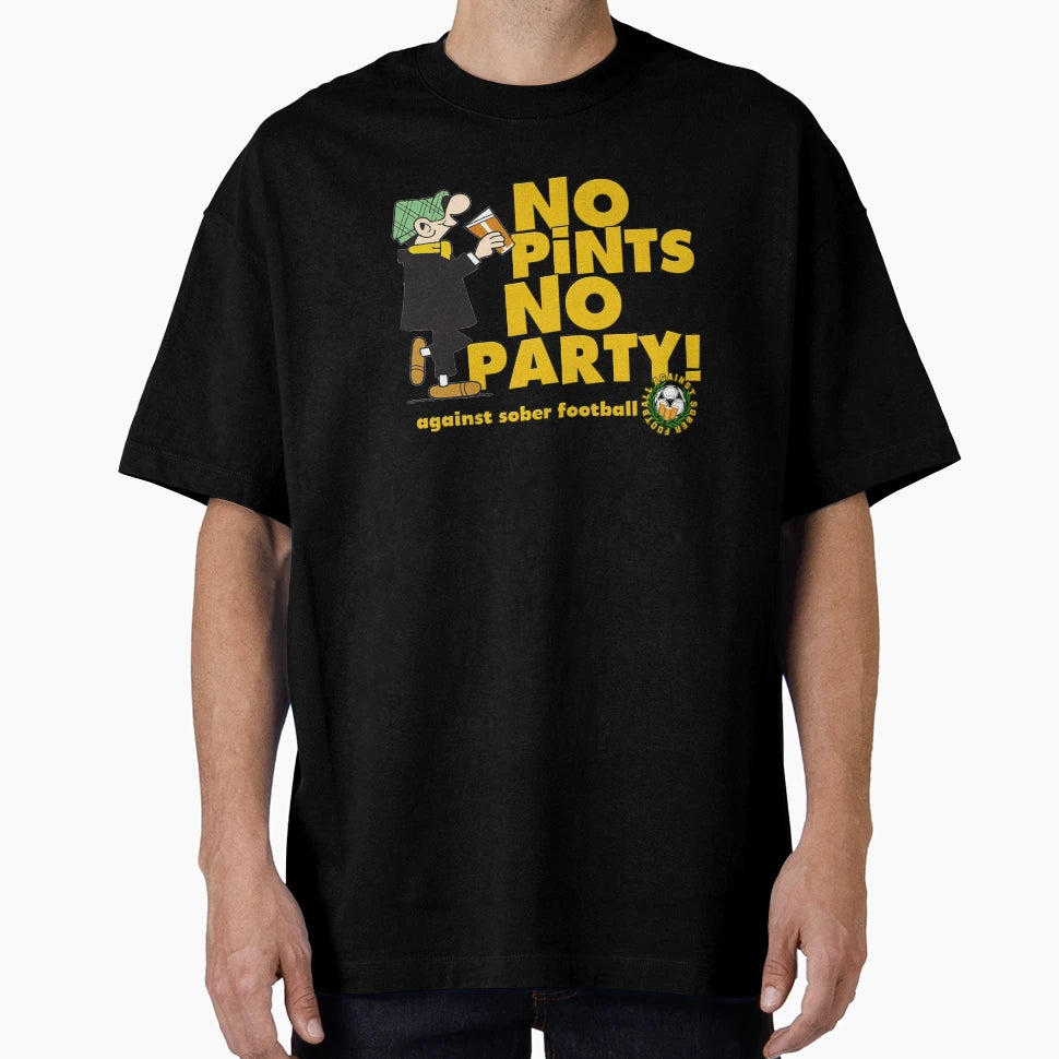 No Pints No Party T-Shirt - Novelty Apparel Unisex - T-Shirt, Sweatshirt, Hoodie