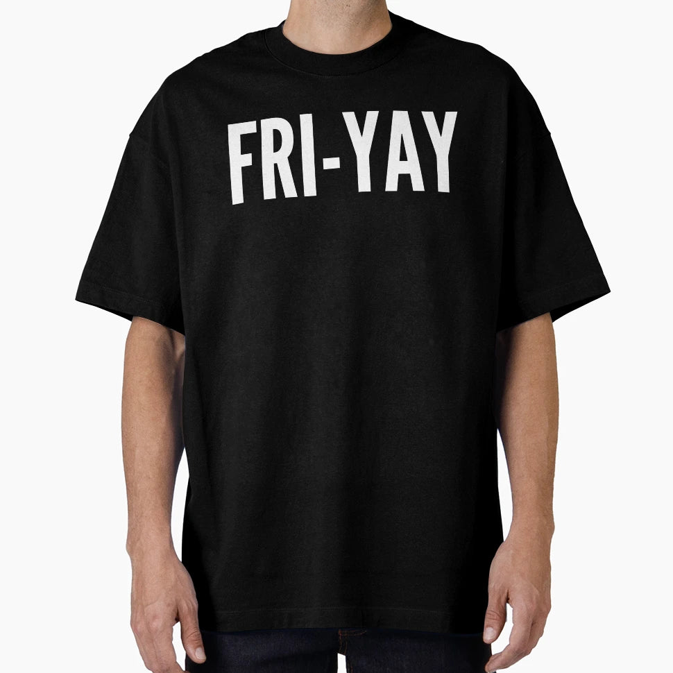 Funny Gift Friyay T-Shirt - Unique Graphic Unisex - T-Shirt, Sweatshirt, Hoodie