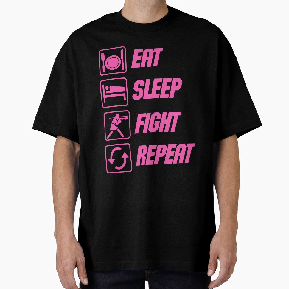 Eat Sleep Fight Repeat T-Shirt - Fun Novelty Design Men Women - T-Shirt, Sweatshirt, Hoodie