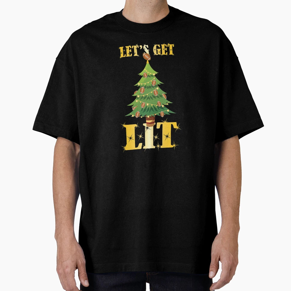 American Football Get Lit Holiday Gift T-Shirt - Aesthetic Graphic Unisex - T-Shirt, Sweatshirt, Hoodie