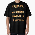 Friday T-Shirt - Minimalist Print for Adults - T-Shirt, Sweatshirt, Hoodie