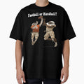 Is It Football Or Handball Dark T-Shirt - Aesthetic Graphic for Adults - T-Shirt, Sweatshirt, Hoodie
