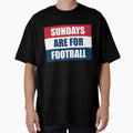 Sundays Are Football T-Shirt - Casual Everyday Wear for Adults - T-Shirt, Sweatshirt, Hoodie