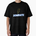 Dominate Unique Ones T-Shirt - Streetwear Style for Adults - T-Shirt, Sweatshirt, Hoodie