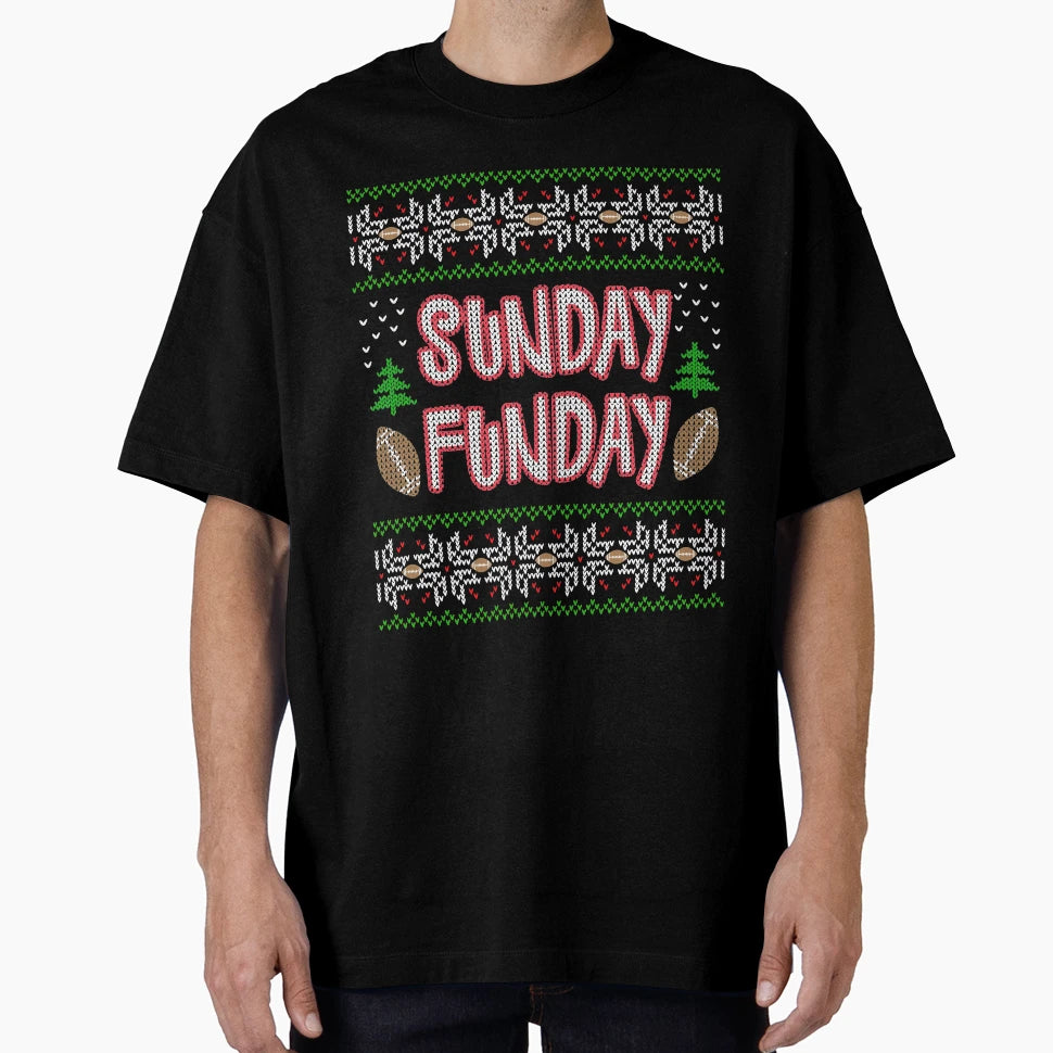 Sunday Funday Ugly T-Shirt - Fun Novelty Design Men Women - T-Shirt, Sweatshirt, Hoodie
