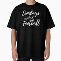Sundays Are Football T-Shirt - Minimalist Print Men Women - T-Shirt, Sweatshirt, Hoodie