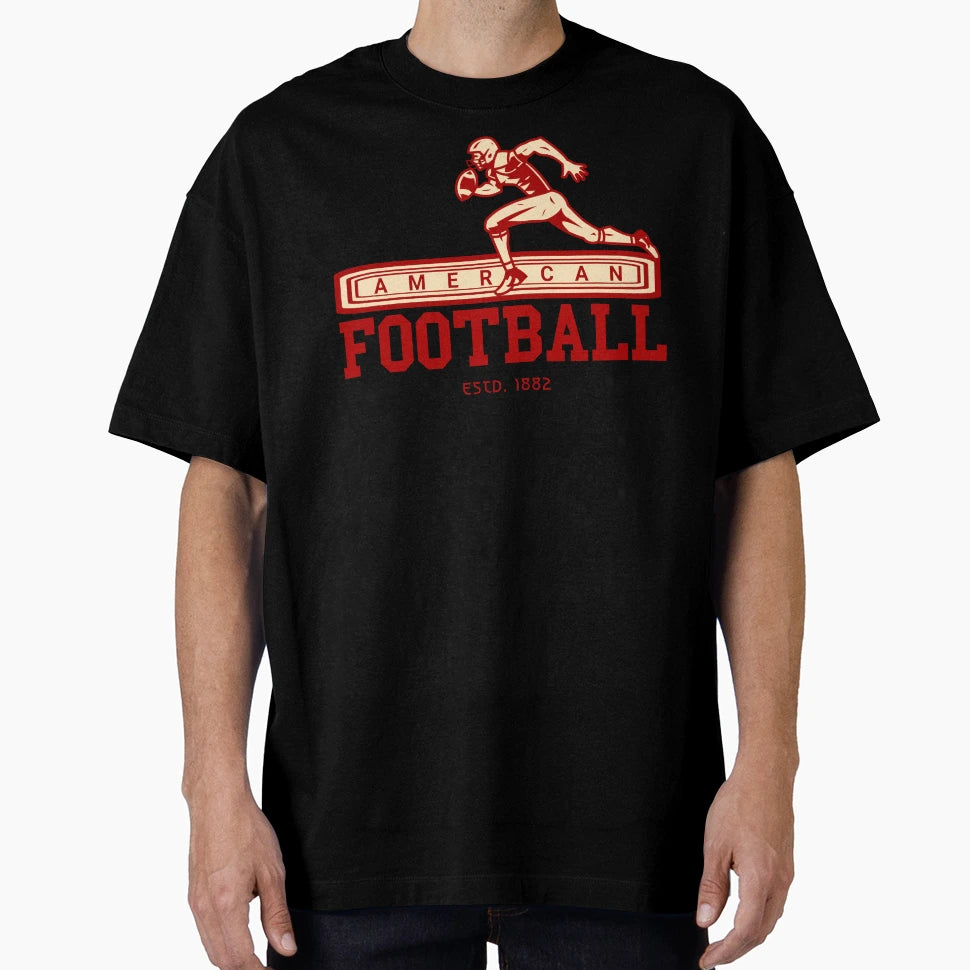 American Football Estd 1882 T-Shirt - Streetwear Style Unisex - T-Shirt, Sweatshirt, Hoodie