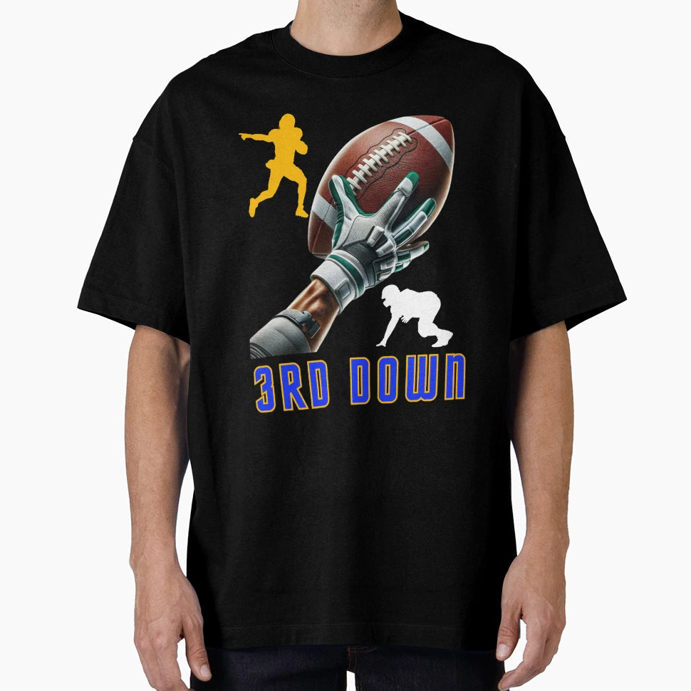 American Football 3Rd Down T-Shirt - Streetwear Style Unisex - T-Shirt, Sweatshirt, Hoodie