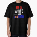 Red White And Football 4Th July T-Shirt - Graphic Print Men Women - T-Shirt, Sweatshirt, Hoodie