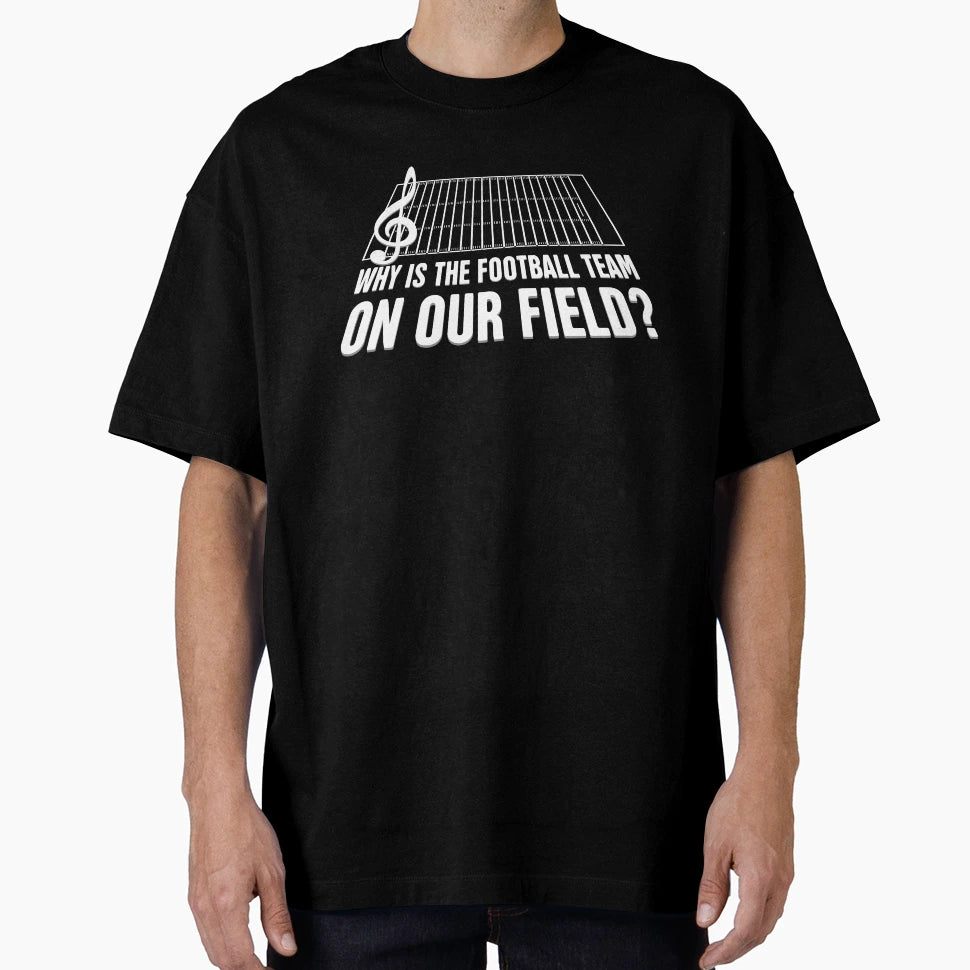 Funny Marching Band T-Shirt - Trendy Graphic Unisex - T-Shirt, Sweatshirt, Hoodie