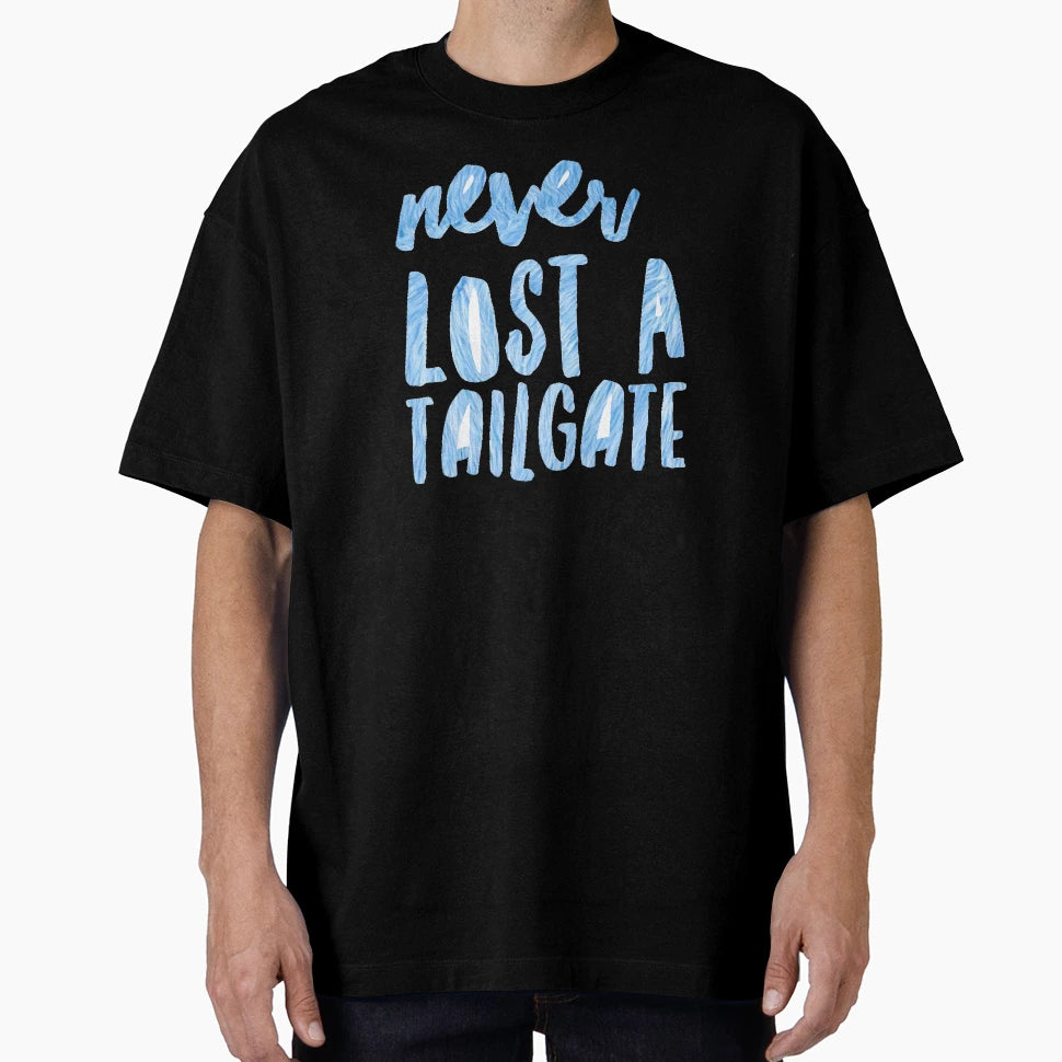 Never Lost Tailgate Bold Blue Tailgate T-Shirt - Graphic Print Men Women - T-Shirt, Sweatshirt, Hoodie