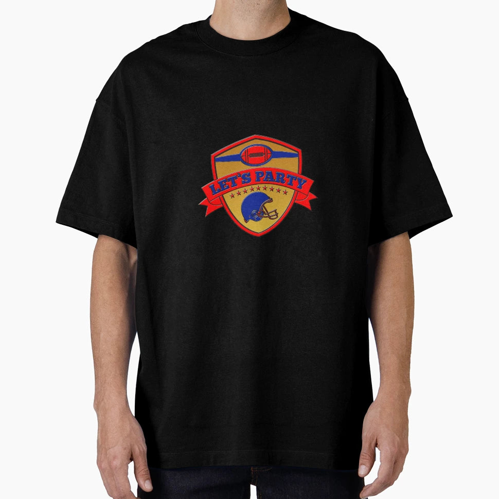 American Football Lets Party Shield T-Shirt - Novelty Apparel Men Women - T-Shirt, Sweatshirt, Hoodie