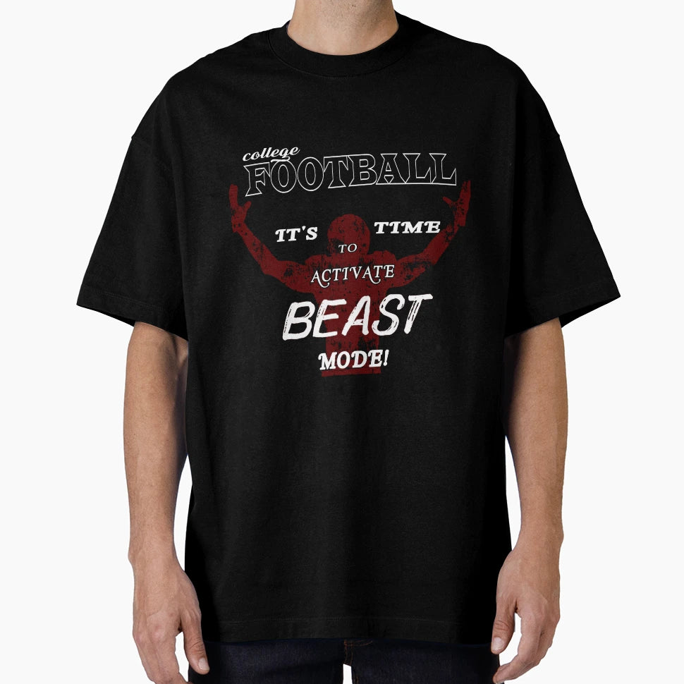 Football Time To Activate Beast Mode T-Shirt - Fun Novelty Design Unisex - T-Shirt, Sweatshirt, Hoodie