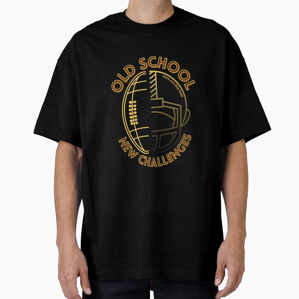 Old School New Challenges T-Shirt - Fun Novelty Design Men Women - T-Shirt, Sweatshirt, Hoodie