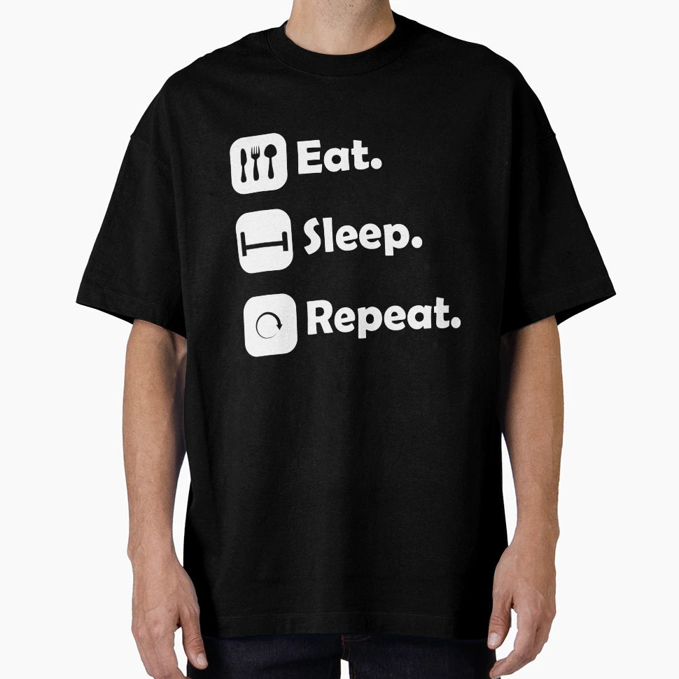 Eat Sleep Repeat T-Shirt - Aesthetic Graphic Unisex - T-Shirt, Sweatshirt, Hoodie