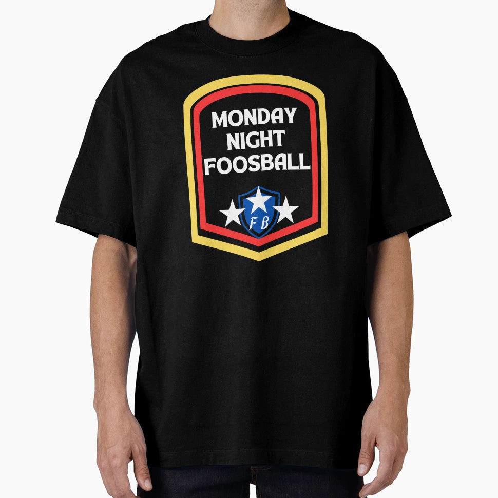 Monday Night Foosball T-Shirt - Streetwear Style Unisex - T-Shirt, Sweatshirt, Hoodie