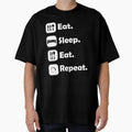 Eat Sleep Eat Repeat T-Shirt - Novelty Apparel for Adults - T-Shirt, Sweatshirt, Hoodie