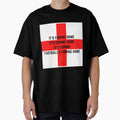 Footballs Coming Home England T-Shirt - Minimalist Print Unisex - T-Shirt, Sweatshirt, Hoodie