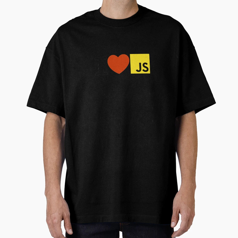I Love Javascript Js T-Shirt - Streetwear Style Unisex - T-Shirt, Sweatshirt, Hoodie
