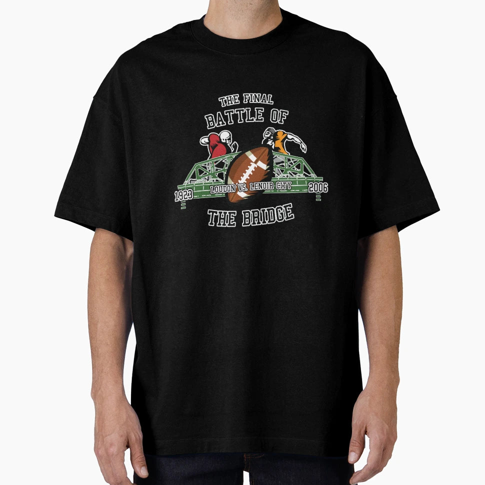 Final Battle Bridge 1923 2006 Loudon T-Shirt - Minimalist Print Men Women - T-Shirt, Sweatshirt, Hoodie