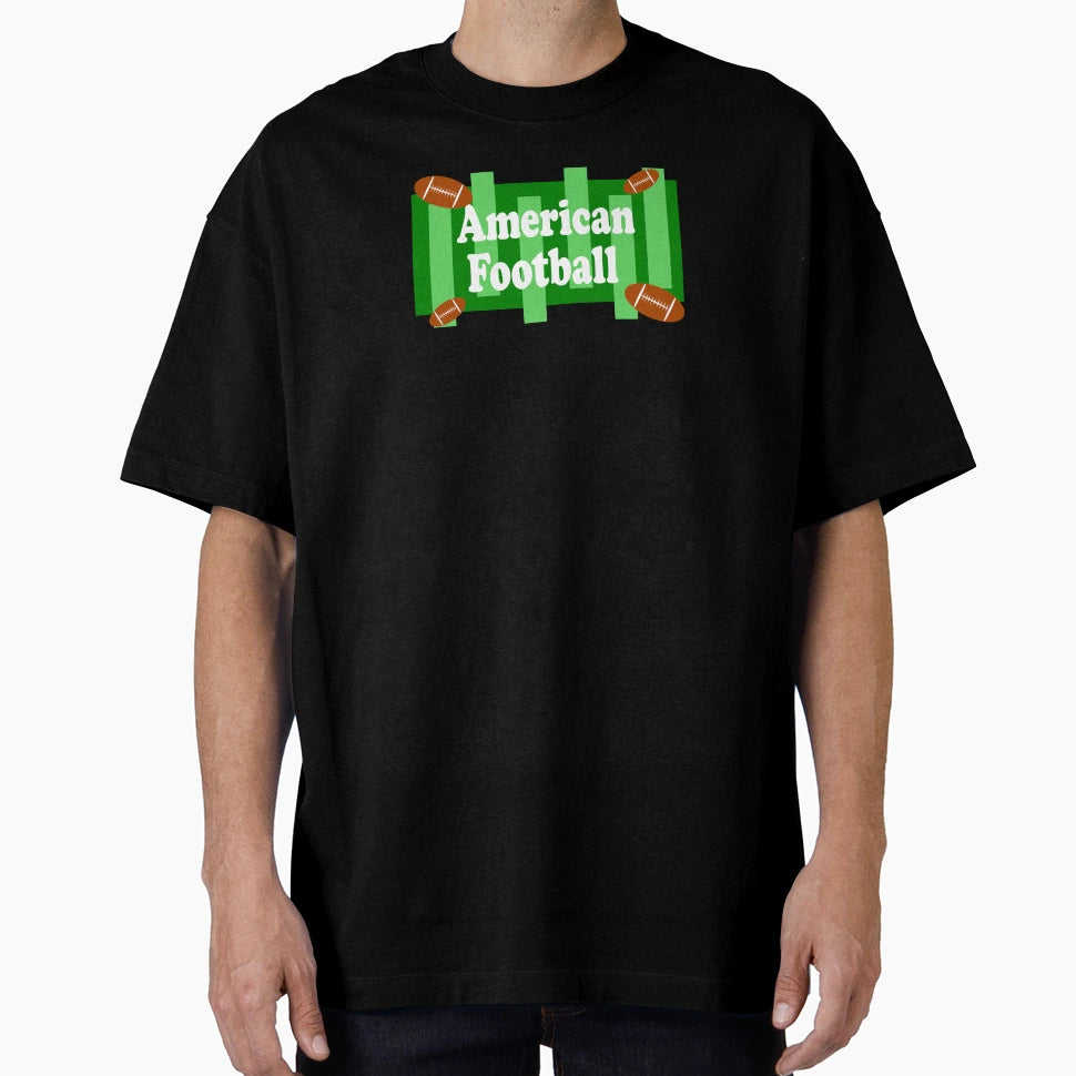 American Football T-Shirt - Streetwear Style Men Women - T-Shirt, Sweatshirt, Hoodie
