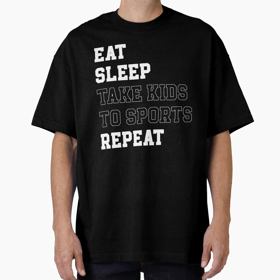 Eat Sleep Take To Sports Repeat T-Shirt - Custom Art Print Men Women - T-Shirt, Sweatshirt, Hoodie
