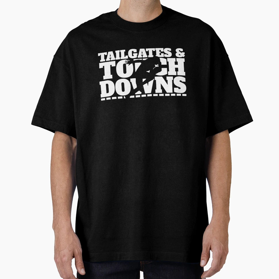 Tailgates And Touch Downs T-Shirt - Unique Graphic Unisex - T-Shirt, Sweatshirt, Hoodie