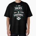I Love Big Sacks Tight Ends And Strong D T-Shirt - Streetwear Style Unisex - T-Shirt, Sweatshirt, Hoodie