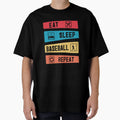 Eat Sleep Baseball Repeat T-Shirt - Fun Novelty Design for Adults - T-Shirt, Sweatshirt, Hoodie