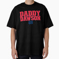 Daddy Dawson T-Shirt - Fun Novelty Design for Adults - T-Shirt, Sweatshirt, Hoodie