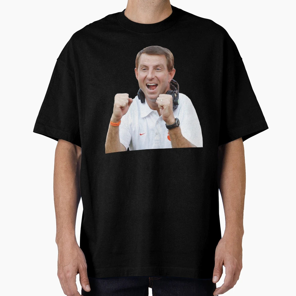 Dabo Swinney T-Shirt - Casual Everyday Wear Unisex - T-Shirt, Sweatshirt, Hoodie