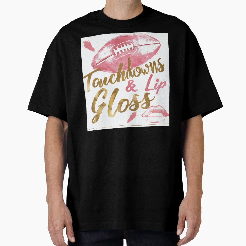 Touchdowns Lip Gloss Football T-Shirt - Minimalist Print Unisex - T-Shirt, Sweatshirt, Hoodie