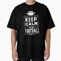 Keep Calm And Play Football T-Shirt - Minimalist Print Men Women - T-Shirt, Sweatshirt, Hoodie