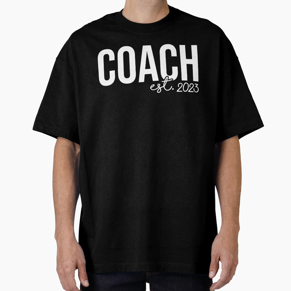 Coach Lover Coach Est 2023 Best Coach T-Shirt - Custom Art Print Men Women - T-Shirt, Sweatshirt, Hoodie