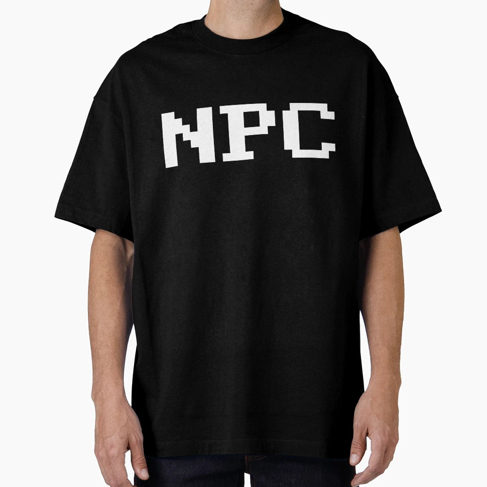 Npc Non Playable Character Video Games T-Shirt - Trendy Graphic Unisex - T-Shirt, Sweatshirt, Hoodie