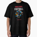 Friday Night Football 2 Youre Built T-Shirt - Custom Art Print for Adults - T-Shirt, Sweatshirt, Hoodie