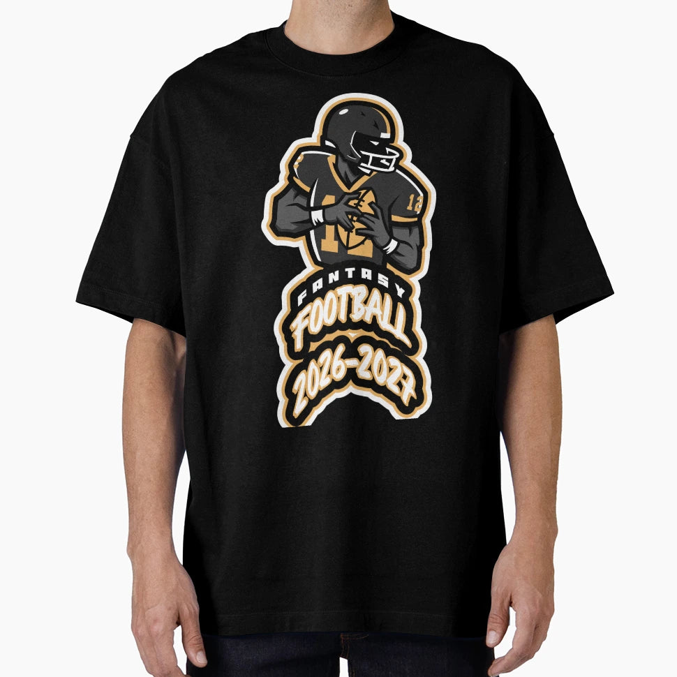 Fantasy Football 2026 2027 T-Shirt - Graphic Print Men Women - T-Shirt, Sweatshirt, Hoodie